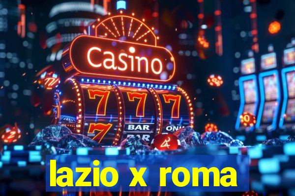 lazio x roma